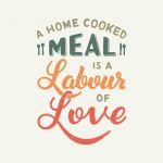 a-home-cooked-meal-is-a-labour-of-love